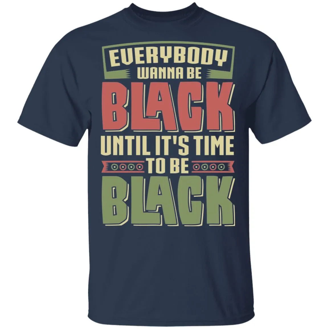 Black To Be Black T-Shirt