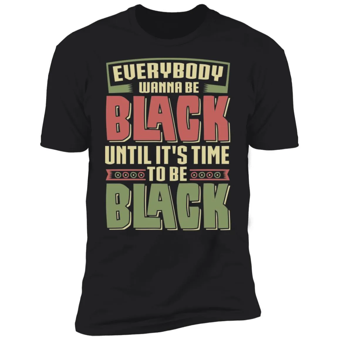 Black To Be Black T-Shirt